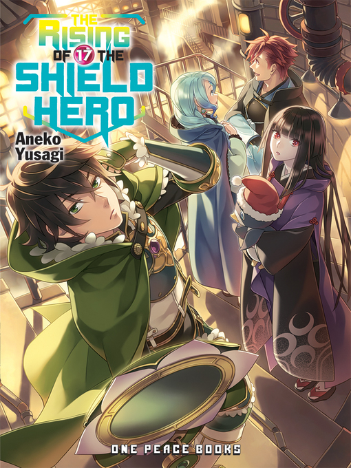 Title details for The Rising of the Shield Hero, Volume 17 by Aneko Yusagi - Available